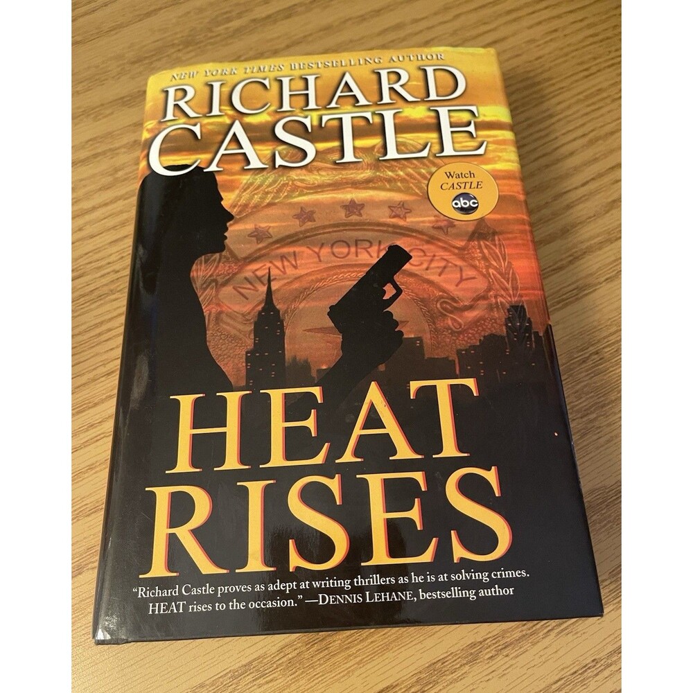 Richard Castle Heat Rises (Nikki Heat Ser.) HC w/ Dust Jacket